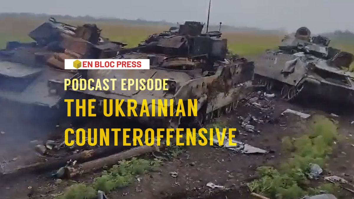 Podcast: The Ukrainian Counteroffensive (Feat. Voodoo) - Free Episode