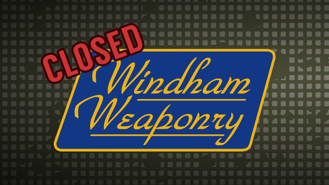 Windham Weaponry Closes Its Doors