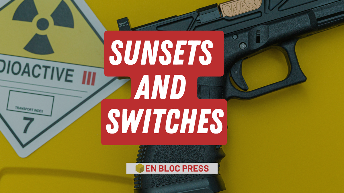 Sunsets and Switches
