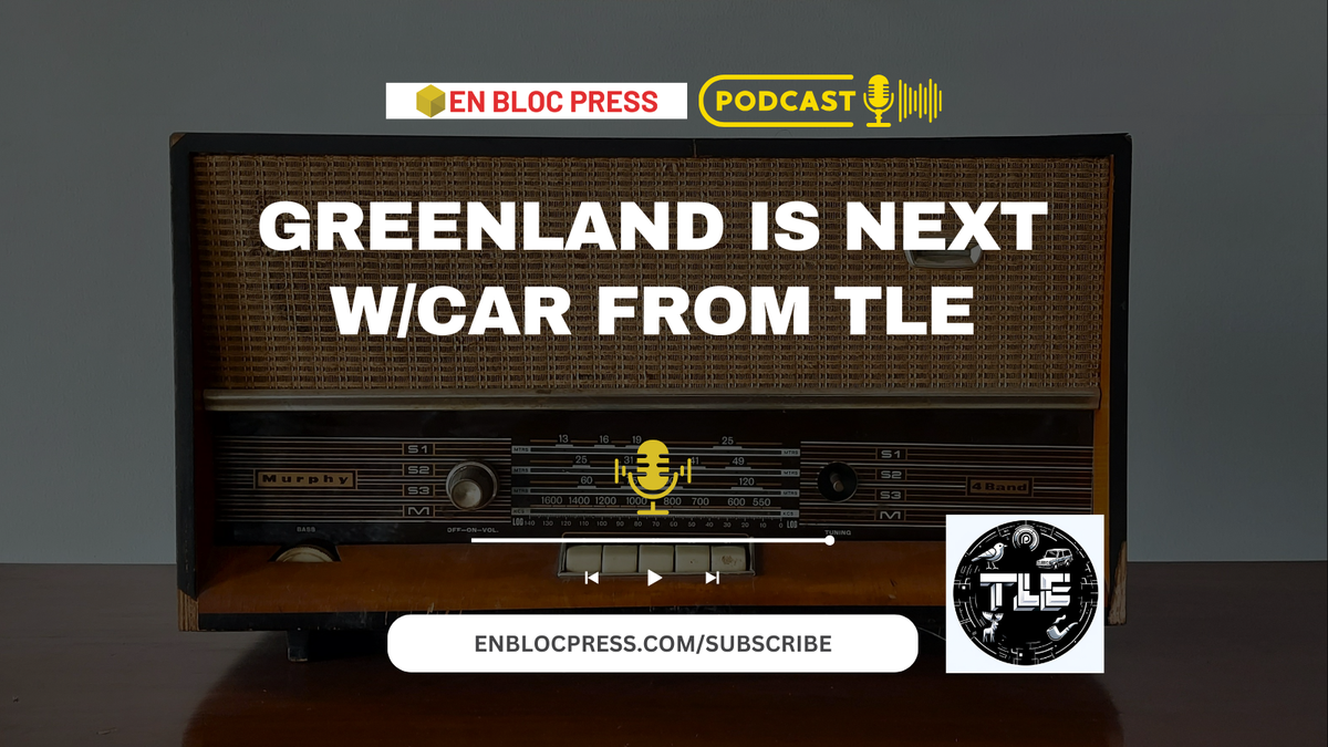 Podcast: Greenland is Next (feat. Car)