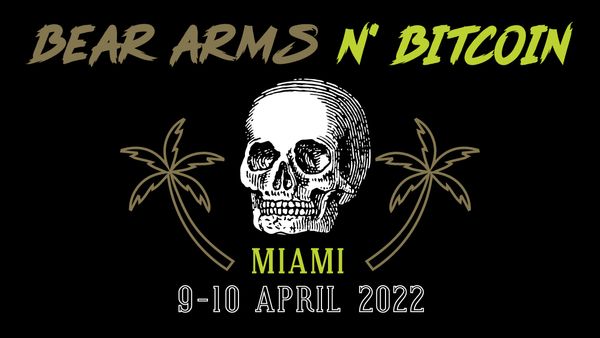 Bear Arms N' Bitcoin 2022