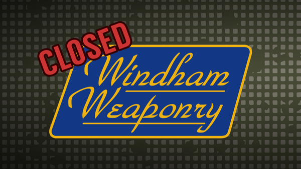 Windham Weaponry Closes Its Doors