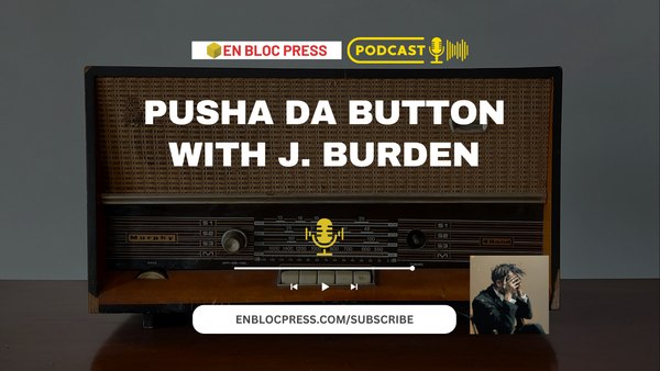 Podcast: Pusha Da Button with J. Burden